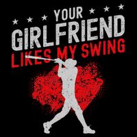 Baseball Fan Batter Vintage Your Girlfriend Likes My Swing Backpack