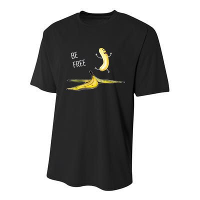 Be Free Banana Funny Banana Man Running Banana Stripping Youth Performance Sprint T-Shirt