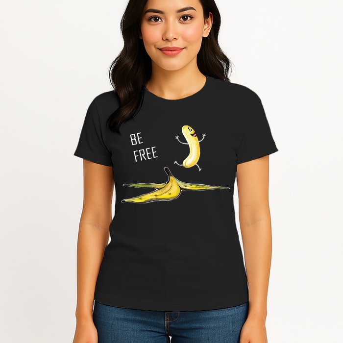 Be Free Banana Funny Banana Man Running Banana Stripping Womens T-Shirt