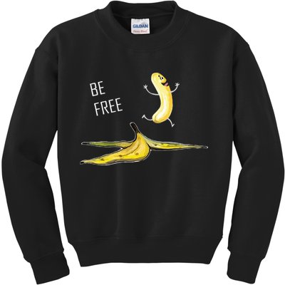 Be Free Banana Funny Banana Man Running Banana Stripping Kids Sweatshirt