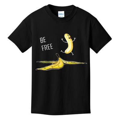 Be Free Banana Funny Banana Man Running Banana Stripping Kids T-Shirt