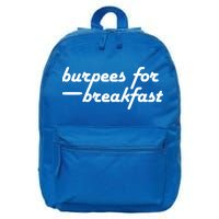 Burpees For Breakfast Gym Workout Gift 16 in Basic Backpack