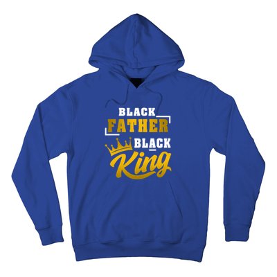 Black Father Black King African American Dad Fathers Day Cool Gift Hoodie