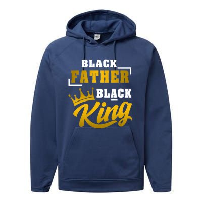 Black Father Black King African American Dad Fathers Day Cool Gift Performance Fleece Hoodie