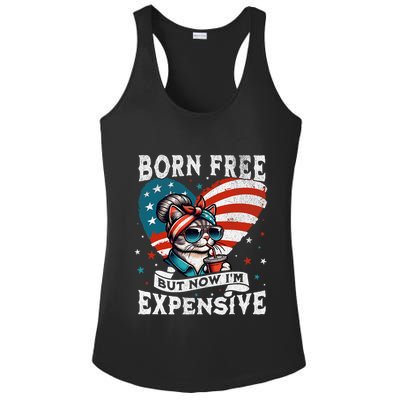 Born Free But Now IM Expensive Funny Mom Bun Cat July 4th Ladies PosiCharge Competitor Racerback Tank