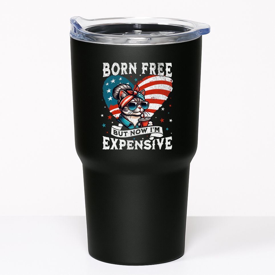 Born Free But Now IM Expensive Funny Mom Bun Cat July 4th Tumbler