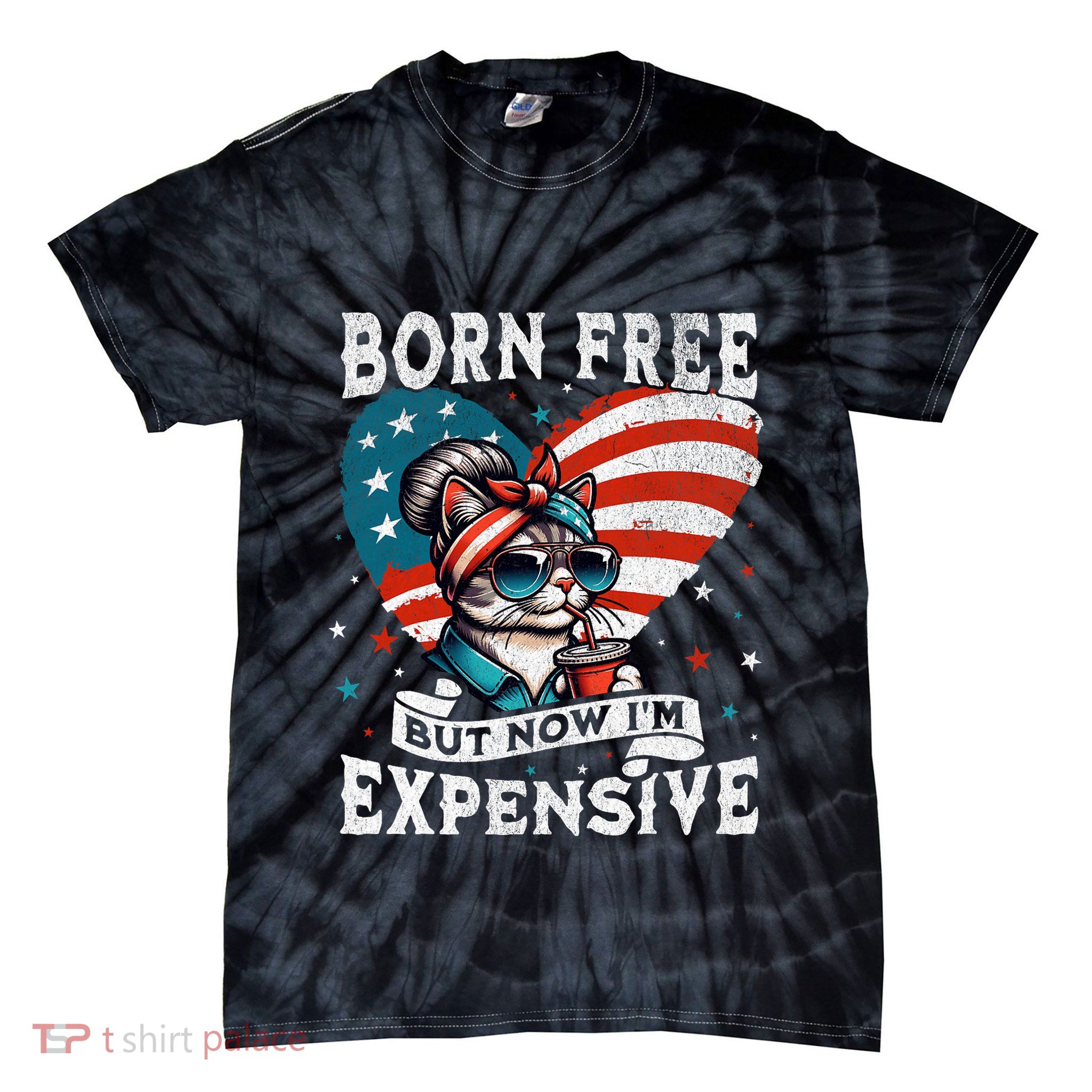 Born Free But Now IM Expensive Funny Mom Bun Cat July 4th Tie-Dye T-Shirt