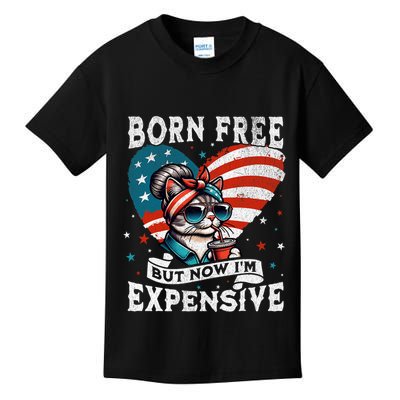 Born Free But Now IM Expensive Funny Mom Bun Cat July 4th Kids T-Shirt