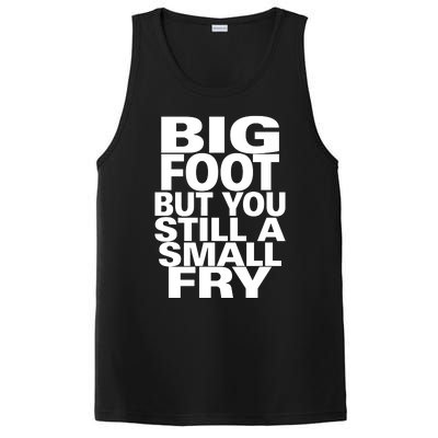 Big Foot But You Still A Small Fry PosiCharge Competitor Tank