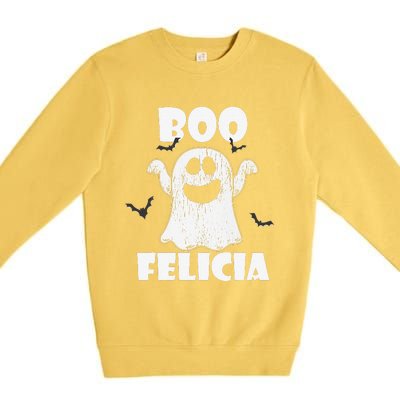 Bye Felicia BOO FELICIA Funny Halloween Ghost Premium Crewneck Sweatshirt