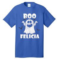 Bye Felicia BOO FELICIA Funny Halloween Ghost Tall T-Shirt