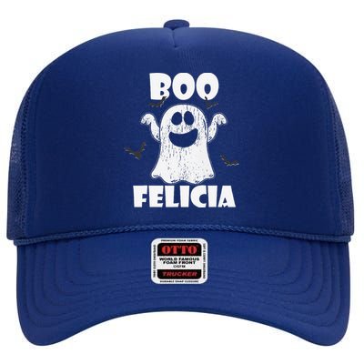 Bye Felicia BOO FELICIA Funny Halloween Ghost High Crown Mesh Back Trucker Hat