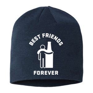 Best Friends Beer And I Beer Alcohol Party Sustainable Beanie