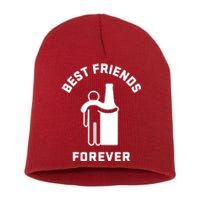 Best Friends Beer And I Beer Alcohol Party Short Acrylic Beanie