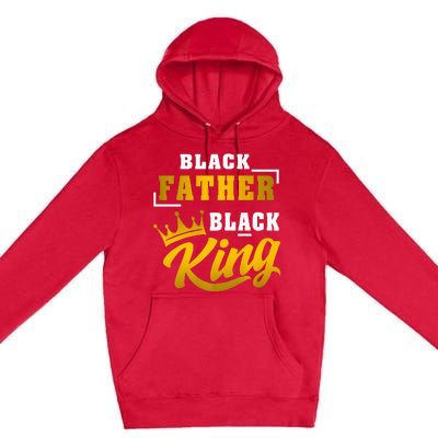 Black Father Black King African American Dad Fathers Day Premium Premium Pullover Hoodie