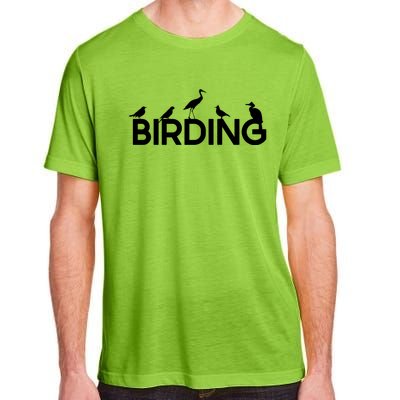 Birding For Bird Lover Gift Adult ChromaSoft Performance T-Shirt