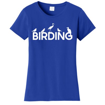 Birding For Bird Lover Gift Women's T-Shirt