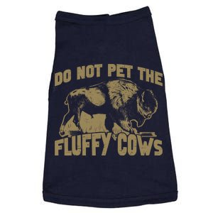 Bison Funny Buffalo Do Not Pet The Fluffy Cows Doggie Tank