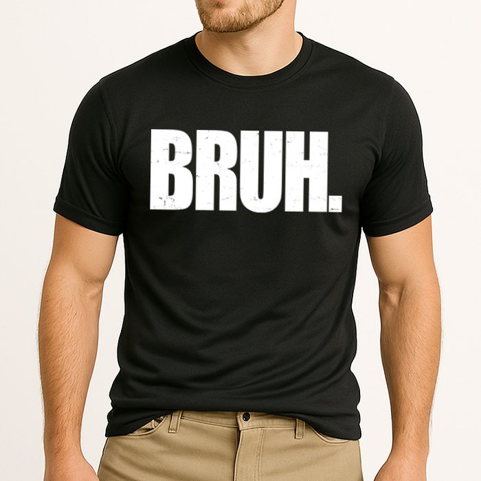 Bruh Funny Bro Saying Surfer Skaters Greeting Cooling Performance Crew T-Shirt