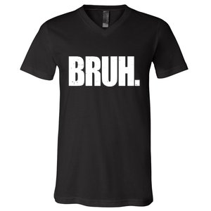 Bruh Funny Bro Saying Surfer Skaters Greeting V-Neck T-Shirt