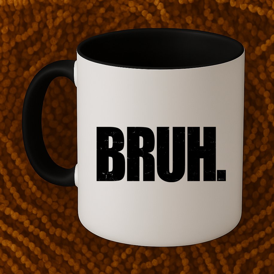 Bruh Funny Bro Saying Surfer Skaters Greeting Mug