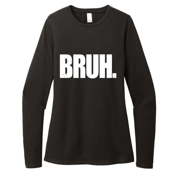 Bruh Funny Bro Saying Surfer Skaters Greeting Womens CVC Long Sleeve Shirt