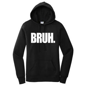 Bruh Funny Bro Saying Surfer Skaters Greeting Women's Pullover Hoodie