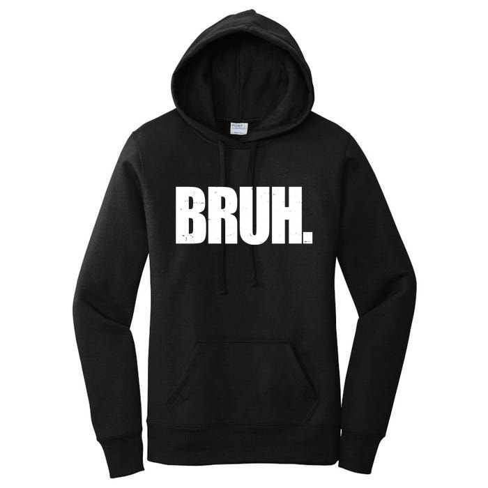 Bruh Funny Bro Saying Surfer Skaters Greeting Women's Pullover Hoodie