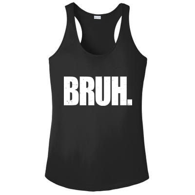 Bruh Funny Bro Saying Surfer Skaters Greeting Ladies PosiCharge Competitor Racerback Tank