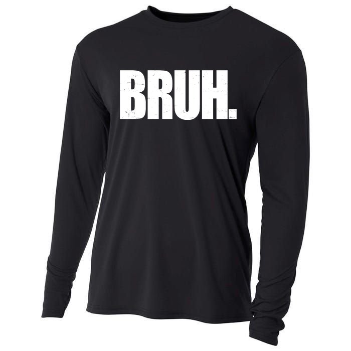 Bruh Funny Bro Saying Surfer Skaters Greeting Cooling Performance Long Sleeve Crew