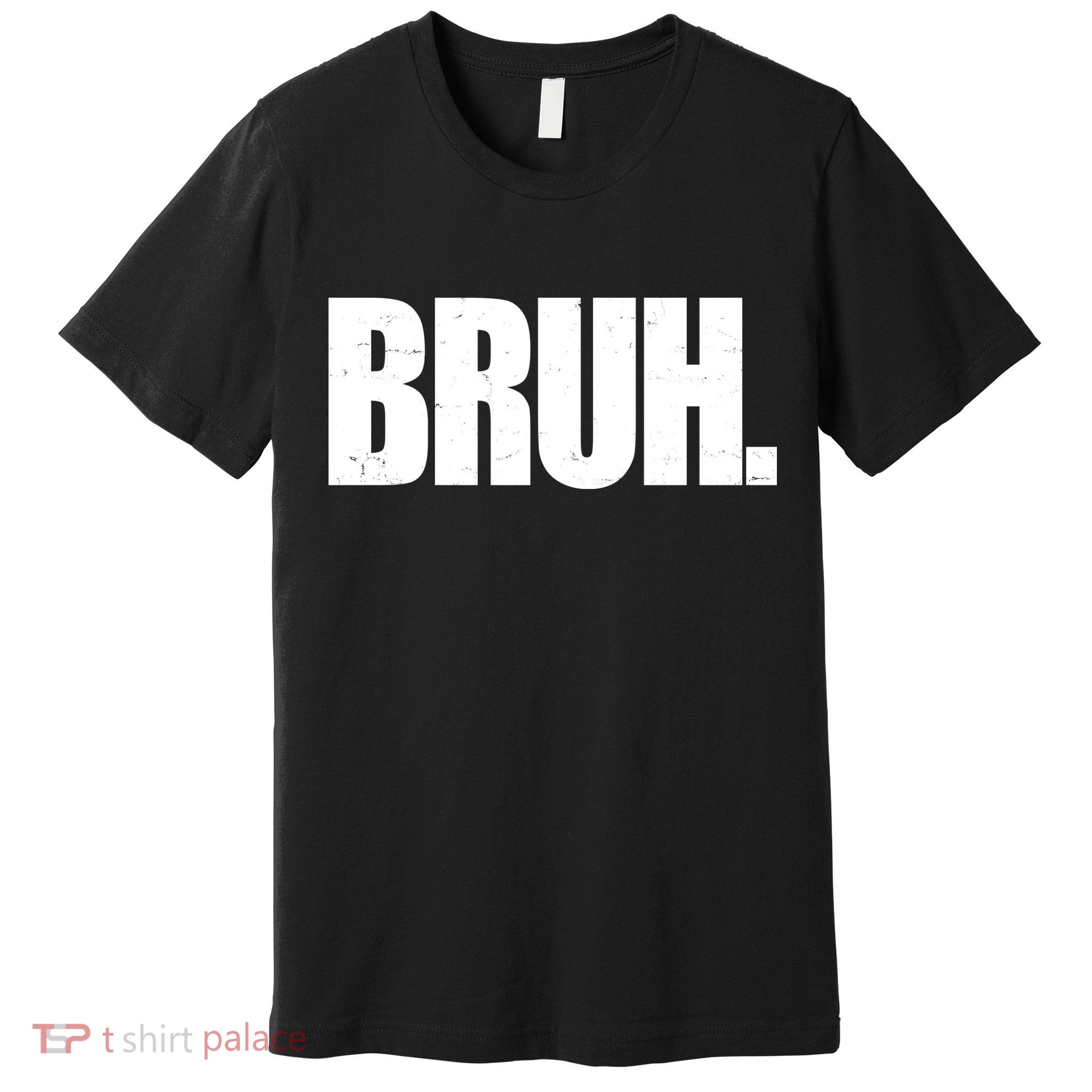 Bruh Funny Bro Saying Surfer Skaters Greeting Premium T-Shirt