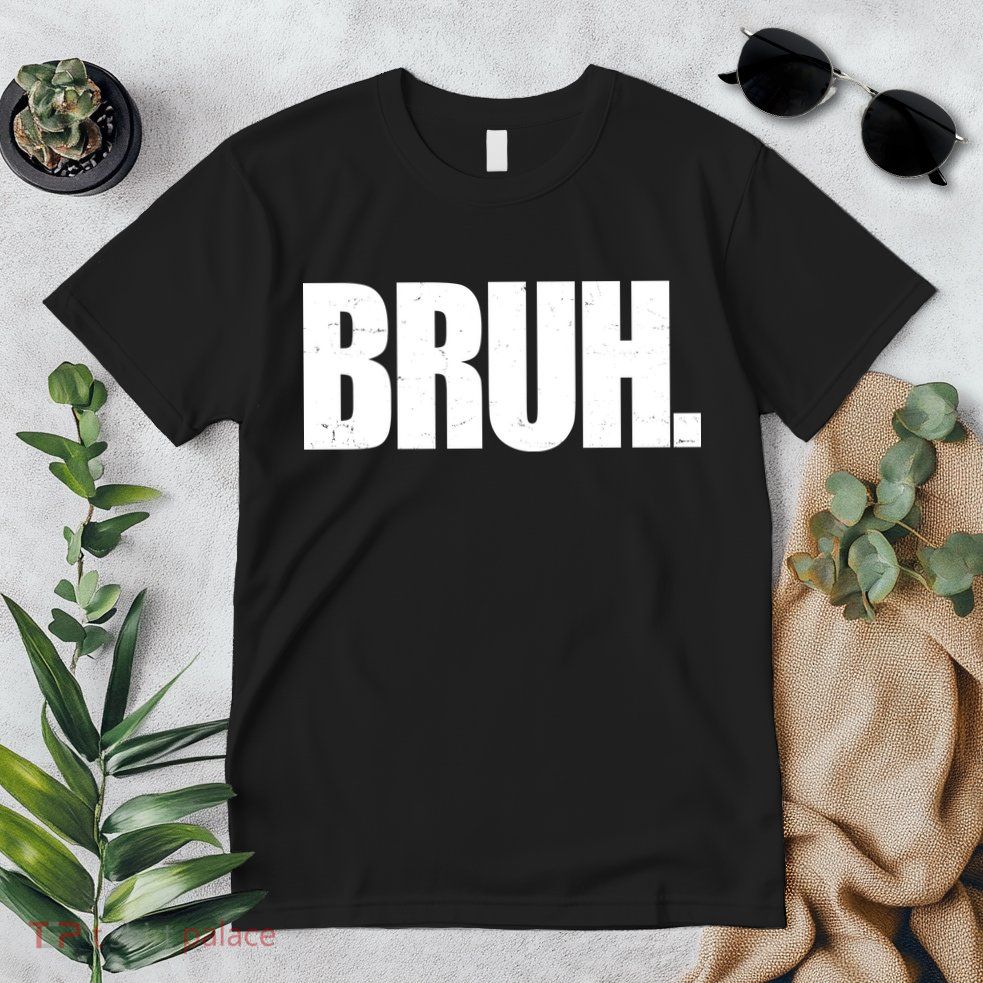 Bruh Funny Bro Saying Surfer Skaters Greeting Premium T-Shirt