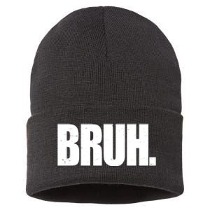 Bruh Funny Bro Saying Surfer Skaters Greeting Sustainable Knit Beanie