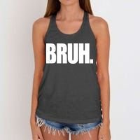 Bruh Funny Bro Saying Surfer Skaters Greeting Women's Knotted Racerback Tank