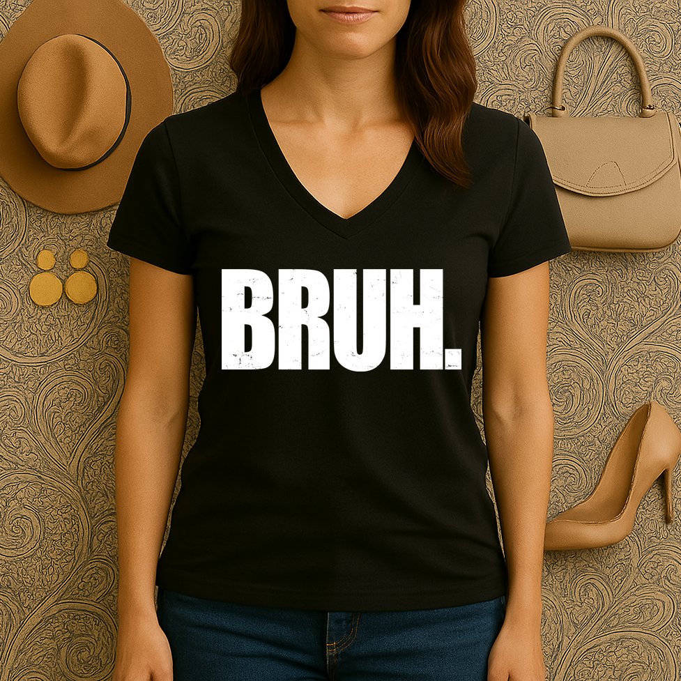 Bruh Funny Bro Saying Surfer Skaters Greeting Women's V-Neck T-Shirt