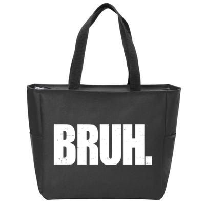 Bruh Funny Bro Saying Surfer Skaters Greeting Zip Tote Bag