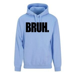 Bruh Funny Bro Saying Surfer Skaters Greeting Unisex Surf Hoodie