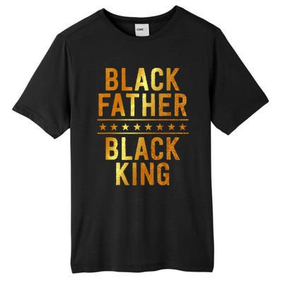 Black Father Black King Fathers Day Dope Dad Husband Tall Fusion ChromaSoft Performance T-Shirt