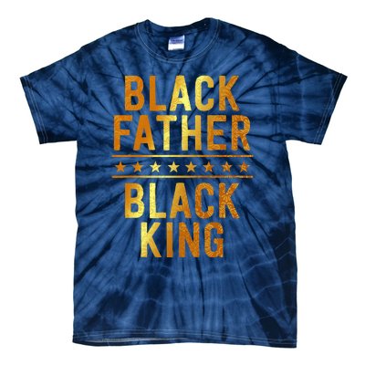 Black Father Black King Fathers Day Dope Dad Husband Tie-Dye T-Shirt