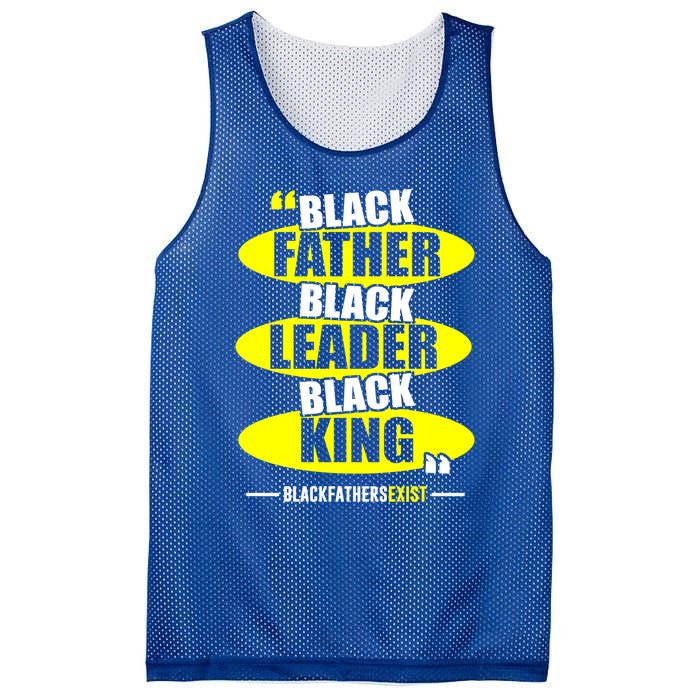 Black Father Black Leader Black King Black Fathers Exist Gift Mesh Reversible Basketball Jersey Tank