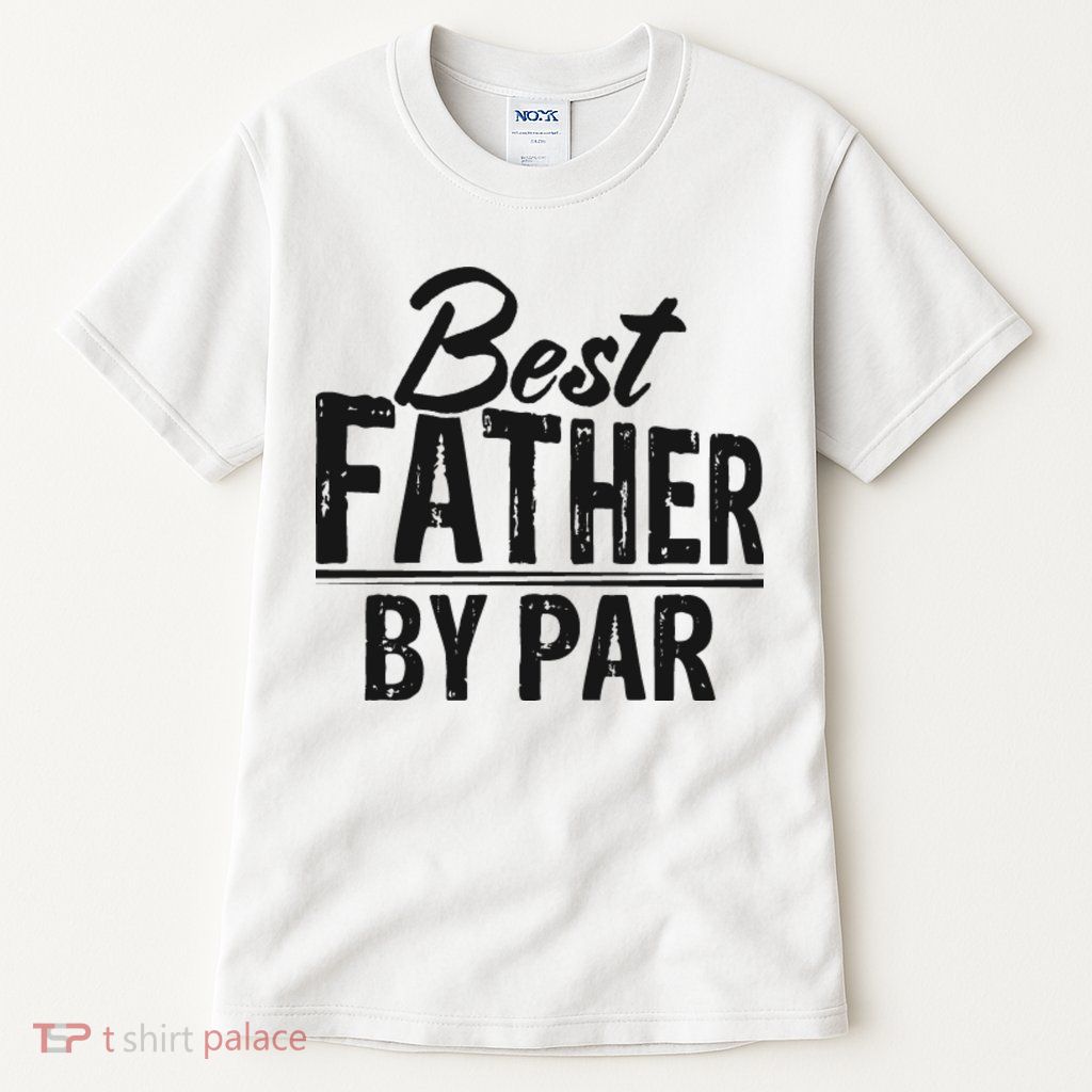 Best Father By Par T Tall T-Shirt