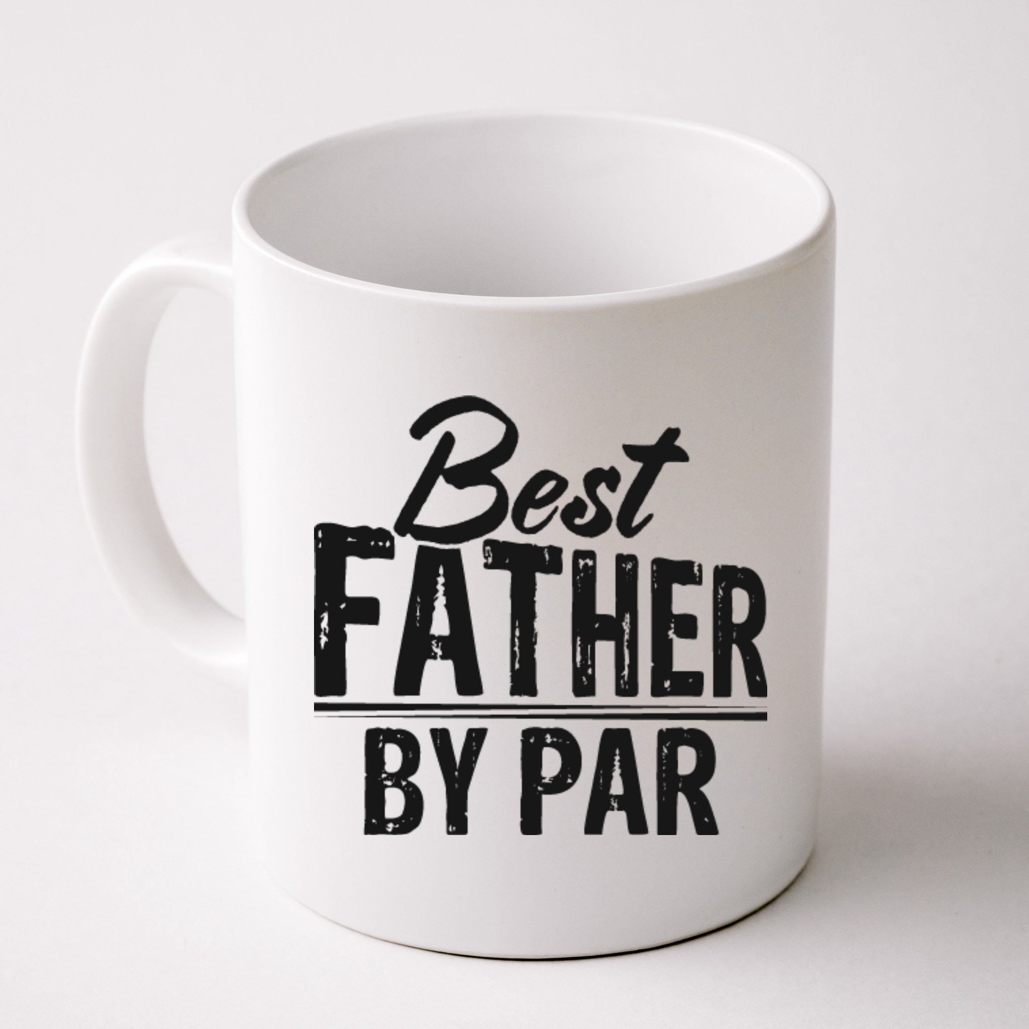 Best Father By Par T Mug