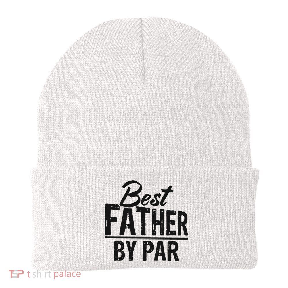 Best Father By Par T Beanie