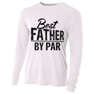 Best Father By Par T Cooling Performance Long Sleeve Crew