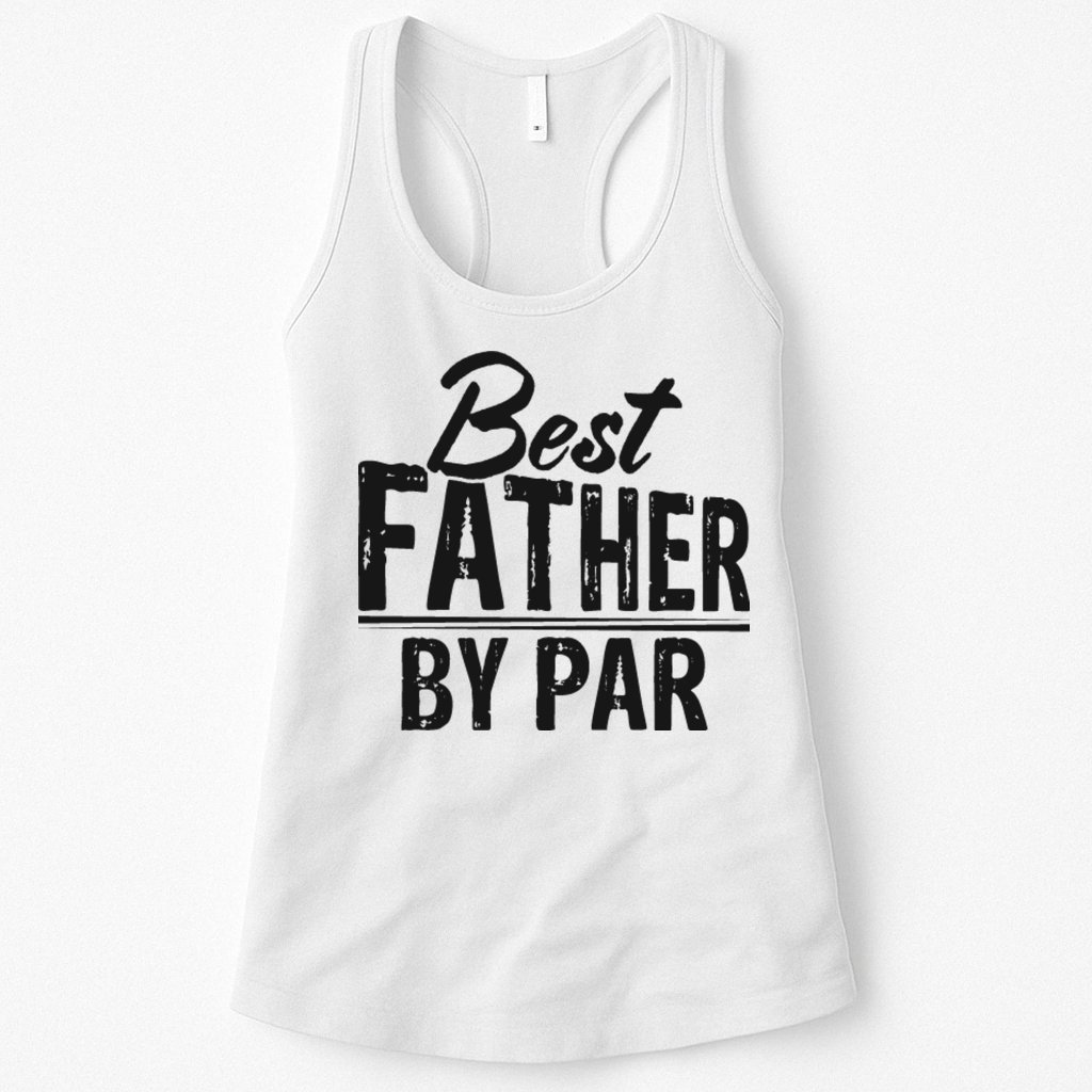 Best Father By Par T Womens Tank Top