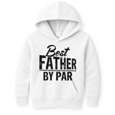 Best Father By Par T Kids Hoodie