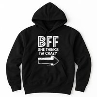 Best Friend Bff Part 1 Of 2 Funny Humorous Hoodie