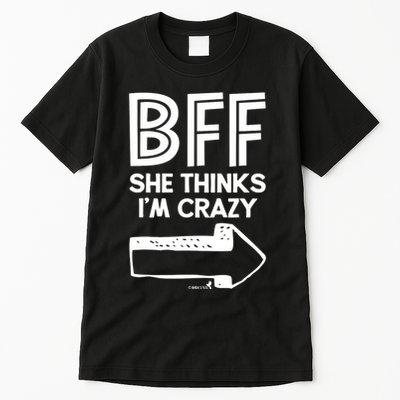 Best Friend Bff Part 1 Of 2 Funny Humorous Tall T-Shirt