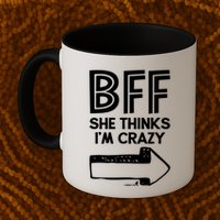 Best Friend Bff Part 1 Of 2 Funny Humorous Mug