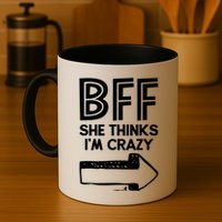 Best Friend Bff Part 1 Of 2 Funny Humorous Mug